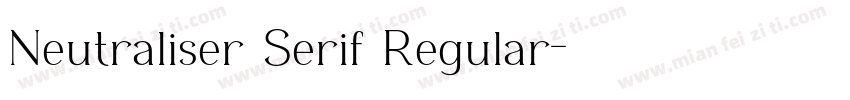Neutraliser Serif Regular字体转换